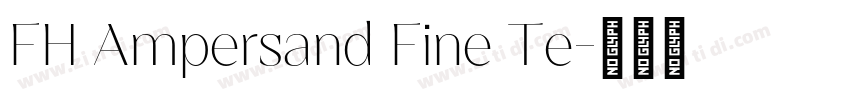 FH Ampersand Fine Te字体转换